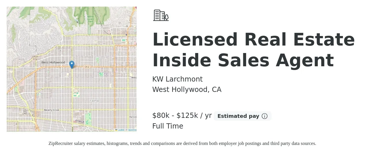 KW Larchmont job posting for a Licensed Real Estate Inside Sales Agent in West Hollywood, CA with a salary of $80,000 to $125,000 Yearly with a map of West Hollywood location.