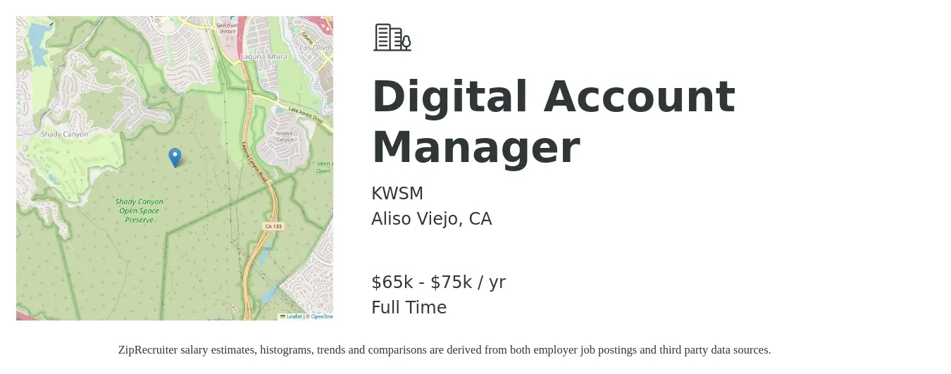 KWSM job posting for a Digital Account Manager in Aliso Viejo, CA with a salary of $65,000 to $75,000 Yearly with a map of Aliso Viejo location.