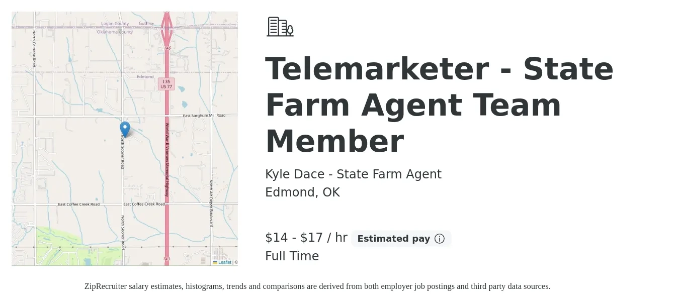 Kyle Dace - State Farm Agent job posting for a Telemarketer - State Farm Agent Team Member in Edmond, OK with a salary of $15 to $18 Hourly with a map of Edmond location.