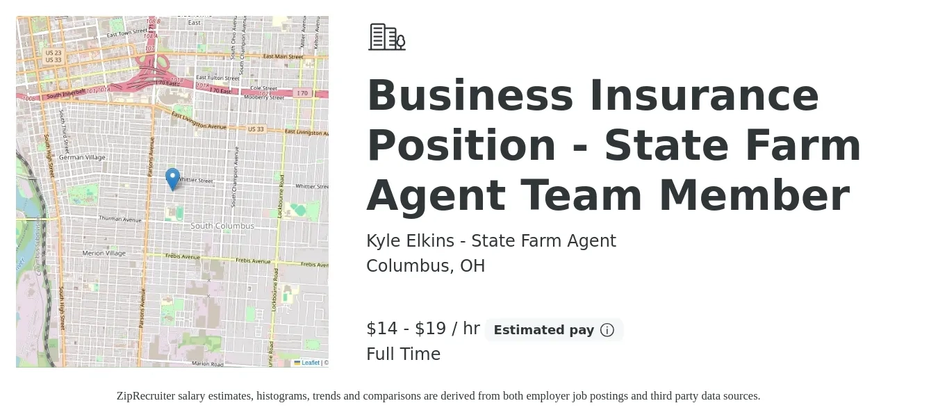 Kyle Elkins - State Farm Agent job posting for a Business Insurance Position - State Farm Agent Team Member in Columbus, OH with a salary of $15 to $20 Hourly with a map of Columbus location.