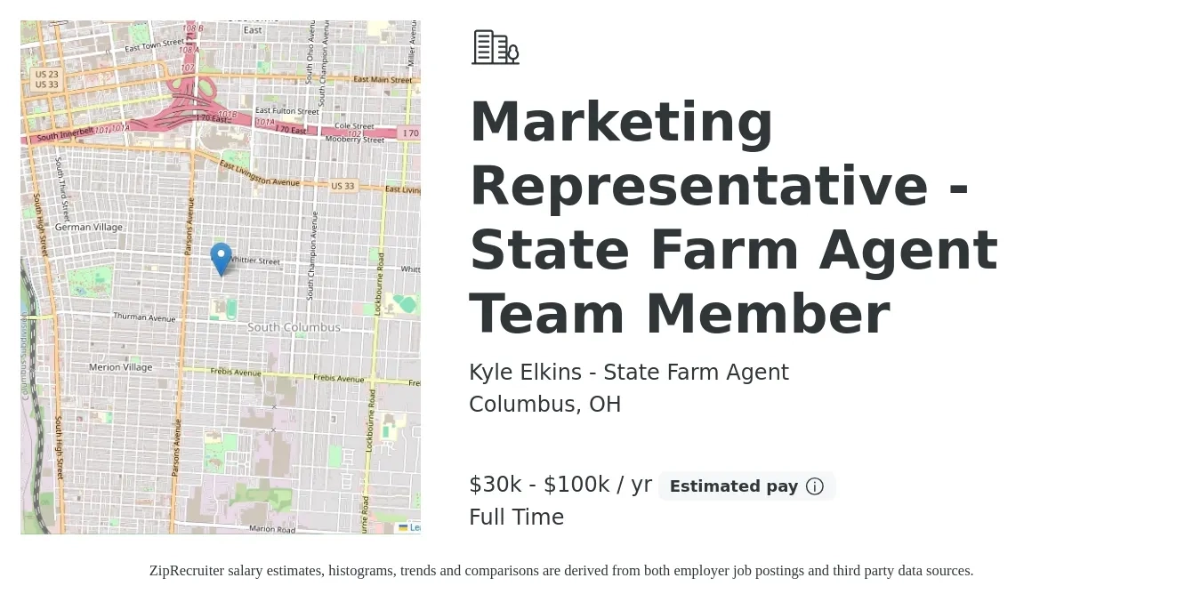 Kyle Elkins - State Farm Agent job posting for a Marketing Representative - State Farm Agent Team Member in Columbus, OH with a salary of $30,000 to $100,000 Yearly with a map of Columbus location.