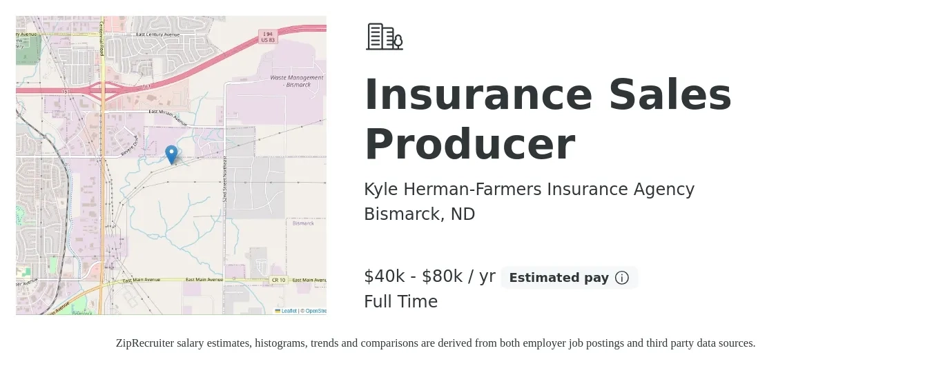 Kyle Herman-Farmers Insurance Agency job posting for a Insurance Sales Producer in Bismarck, ND with a salary of $40,000 to $80,000 Yearly with a map of Bismarck location.