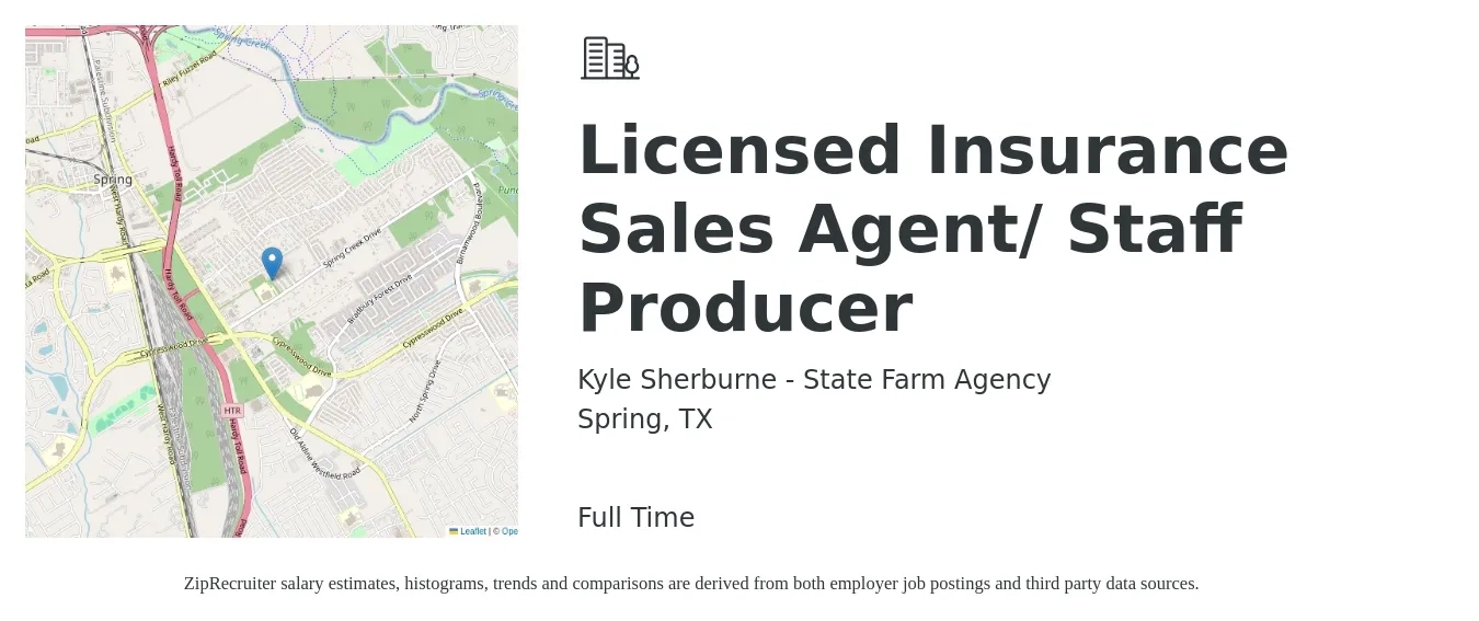 Kyle Sherburne - State Farm Agency job posting for a Licensed Insurance Sales Agent/ Staff Producer in Spring, TX with a salary of $38,900 to $54,000 Yearly with a map of Spring location.