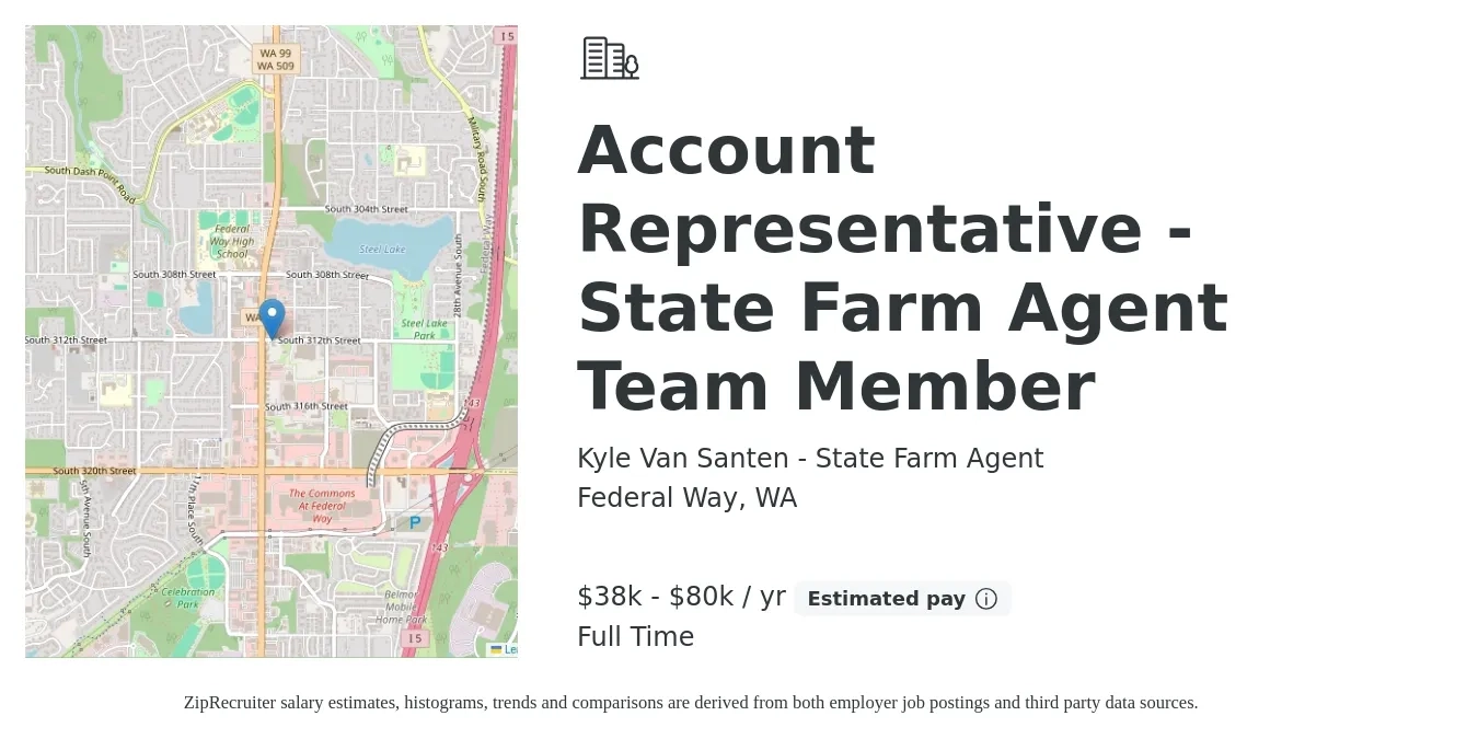 Kyle Van Santen - State Farm Agent job posting for a Account Representative - State Farm Agent Team Member in Federal Way, WA with a salary of $38,000 to $80,000 Yearly with a map of Federal Way location.