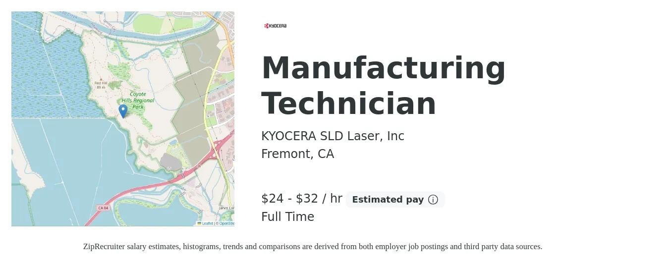 KYOCERA SLD Laser, Inc job posting for a Manufacturing Technician in Fremont, CA with a salary of $25 to $34 Hourly with a map of Fremont location.