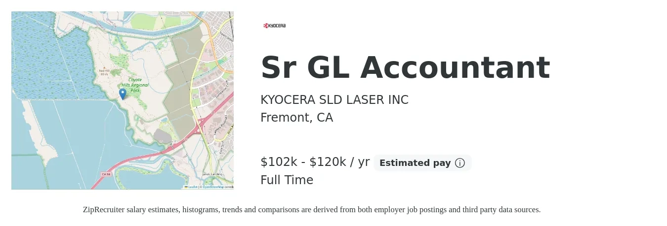KYOCERA SLD Laser, Inc job posting for a Sr GL Accountant in Fremont, CA with a salary of $102,000 to $120,000 Yearly with a map of Fremont location.
