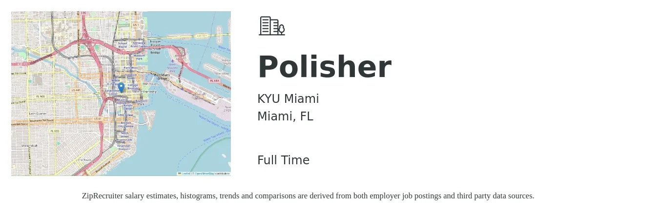 KYU Miami job posting for a Polisher in Miami, FL with a salary of $16 to $20 Hourly with a map of Miami location.
