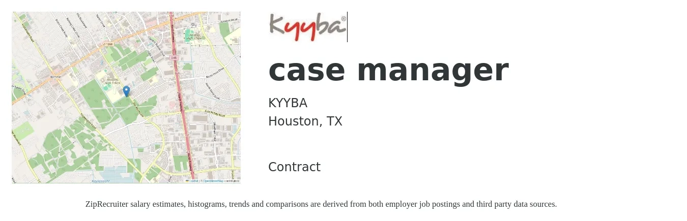 KYYBA job posting for a case manager in Houston, TX with a salary of $19 to $24 Hourly and benefits including pto with a map of Houston location.