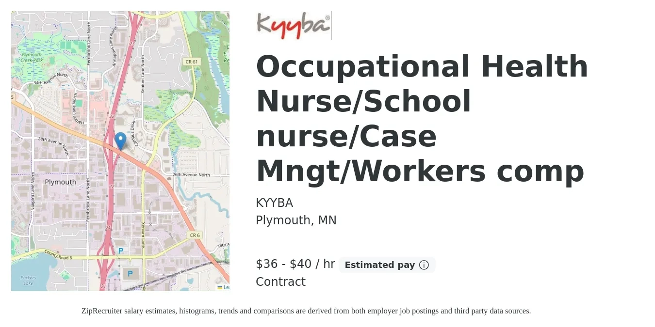 KYYBA job posting for a Occupational Health Nurse/School nurse/Case Mngt/Workers comp in Plymouth, MN with a salary of $38 to $42 Hourly with a map of Plymouth location.