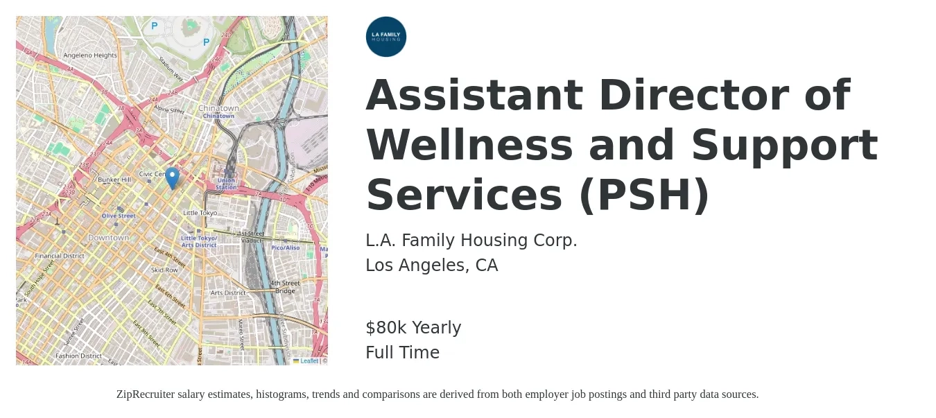 L.A. Family Housing Corp. job posting for a Assistant Director of Wellness and Support Services (PSH) in Los Angeles, CA with a salary of $80,872 Yearly with a map of Los Angeles location.