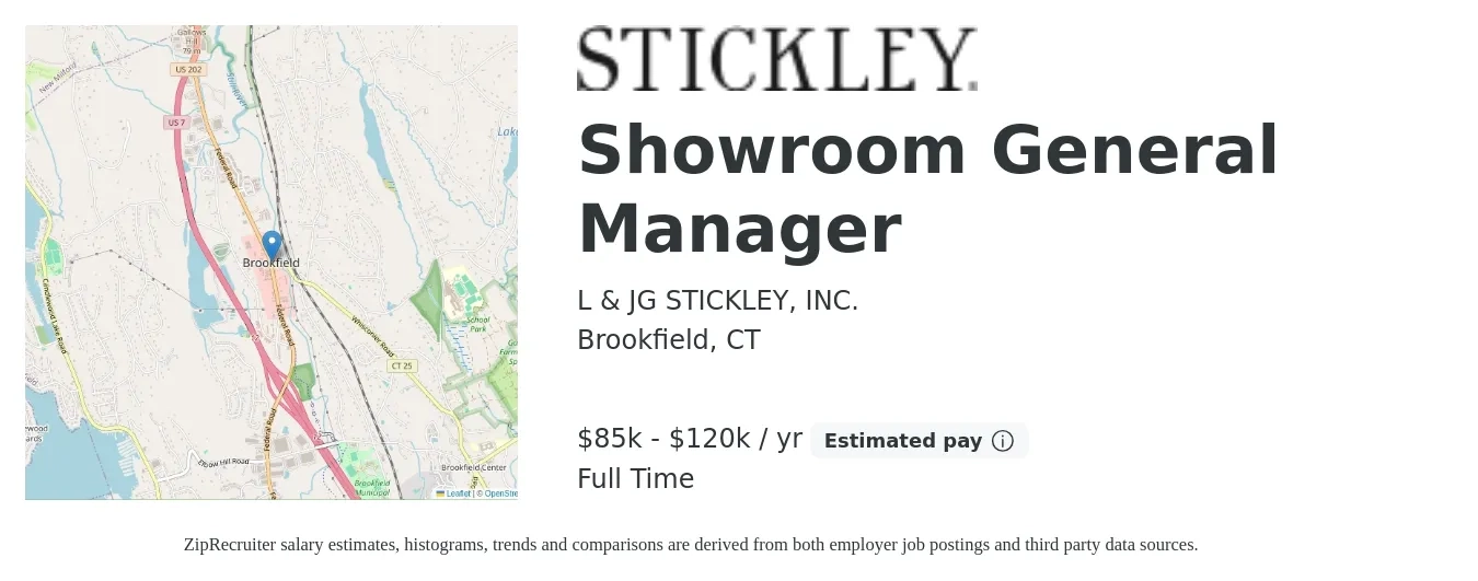 L & JG STICKLEY, INC. job posting for a Showroom General Manager in Brookfield, CT with a salary of $85,000 to $120,000 Yearly with a map of Brookfield location.
