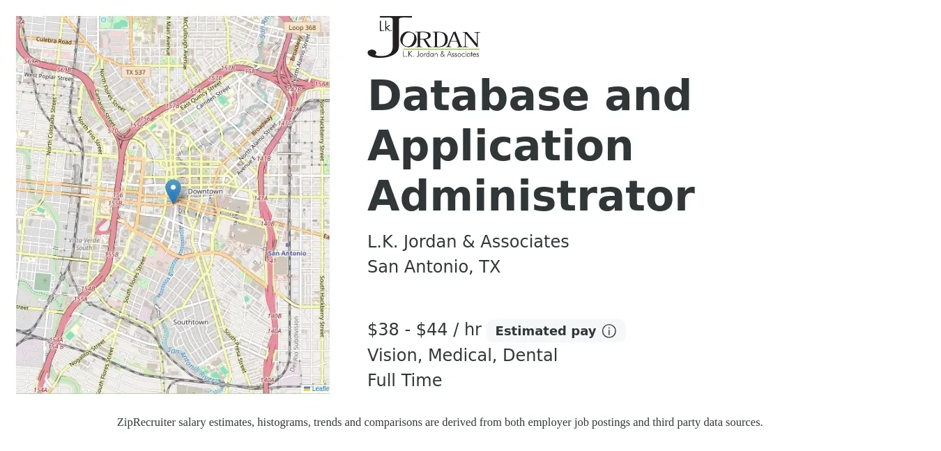 L.K. Jordan & Associates job posting for a Database and Application Administrator in San Antonio, TX with a salary of $40 to $46 Hourly and benefits including vision, dental, life_insurance, and medical with a map of San Antonio location.