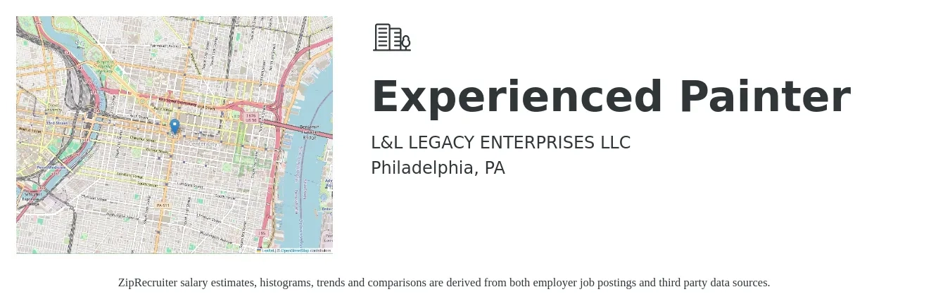 L&L LEGACY ENTERPRISES LLC job posting for a Experienced Painter in Philadelphia, PA with a salary of $25 to $30 Weekly with a map of Philadelphia location.