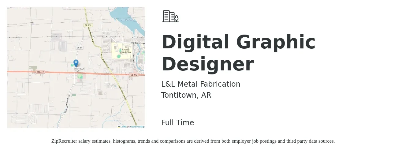 L&L Metal Fabrication job posting for a Digital Graphic Designer in Tontitown, AR with a salary of $21 to $33 Hourly with a map of Tontitown location.