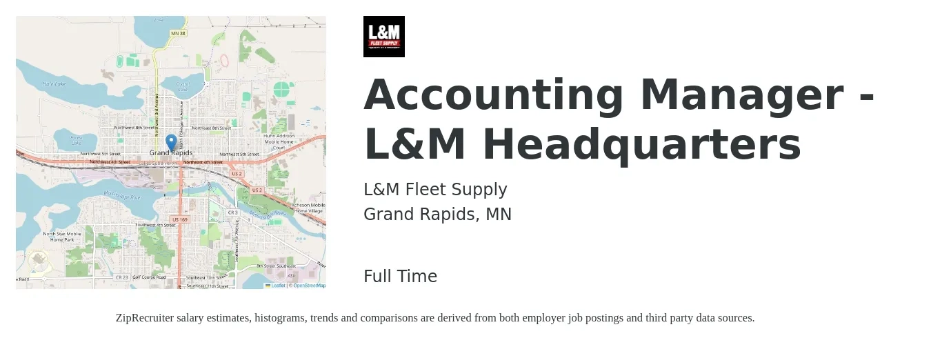 L&M Fleet Supply job posting for a Accounting Manager - L&M Headquarters in Grand Rapids, MN with a salary of $73,700 to $105,800 Yearly with a map of Grand Rapids location.