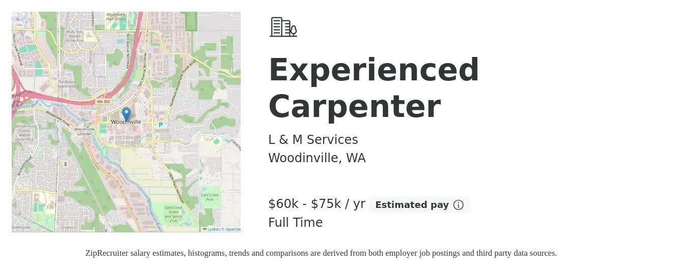L & M Services job posting for a Experienced Carpenter in Woodinville, WA with a salary of $60,000 to $75,000 Yearly with a map of Woodinville location.