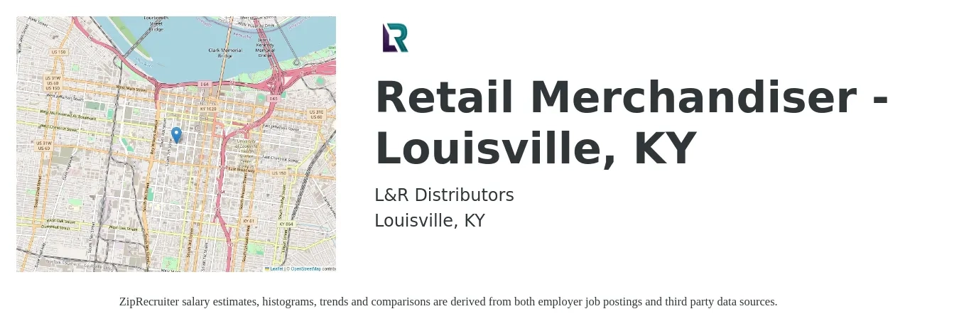 L&R Distributors job posting for a Retail Merchandiser - Louisville, KY in Louisville, KY with a salary of $16 Hourly with a map of Louisville location.