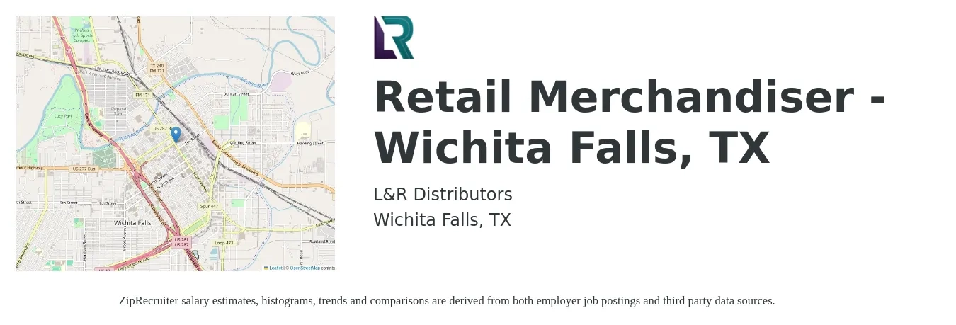 L&R Distributors job posting for a Retail Merchandiser - Wichita Falls, TX in Wichita Falls, TX with a salary of $15 Hourly with a map of Wichita Falls location.