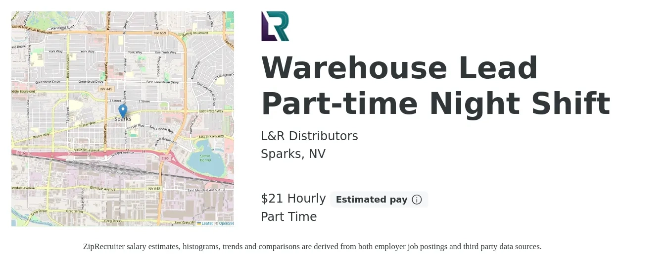 L&R Distributors job posting for a Warehouse Lead Part-time Night Shift in Sparks, NV with a salary of $22 Hourly with a map of Sparks location.