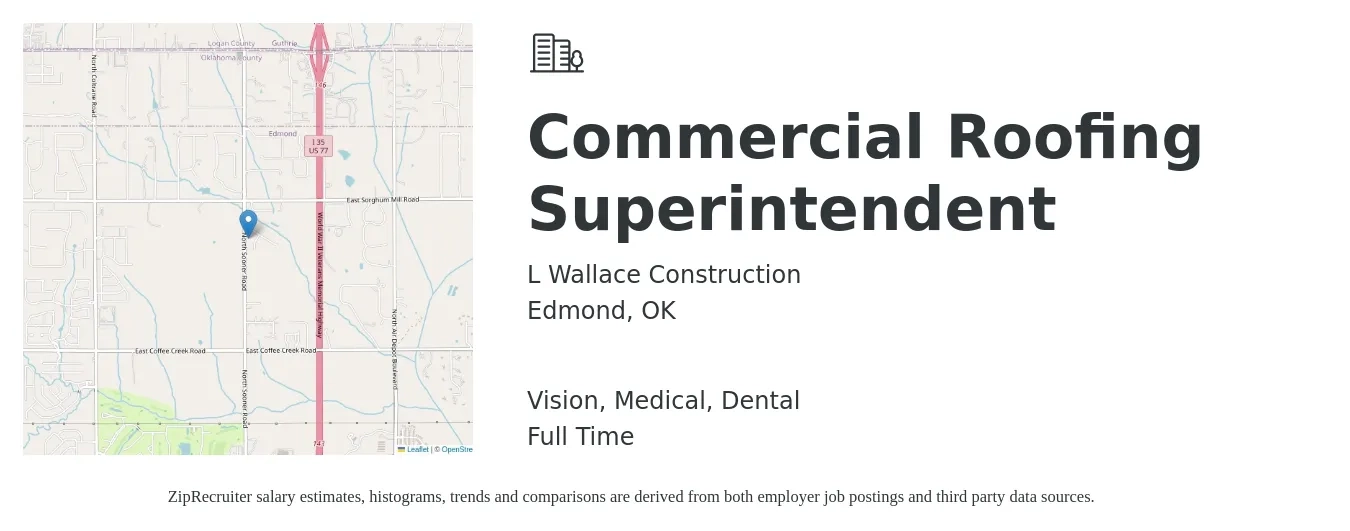 L Wallace Construction job posting for a Commercial Roofing Superintendent in Edmond, OK with a salary of $24 to $33 Hourly and benefits including dental, life_insurance, medical, pto, and vision with a map of Edmond location.