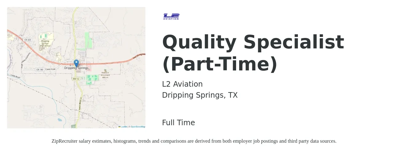 L2 Aviation job posting for a Quality Specialist (Part-Time) in Dripping Springs, TX with a salary of $29 to $45 Hourly with a map of Dripping Springs location.