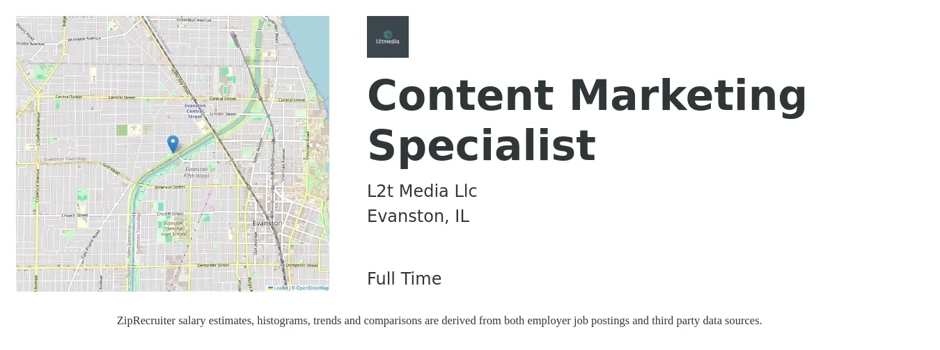 L2t Media Llc job posting for a Content Marketing Specialist in Evanston, IL with a salary of $43,300 to $66,500 Yearly with a map of Evanston location.