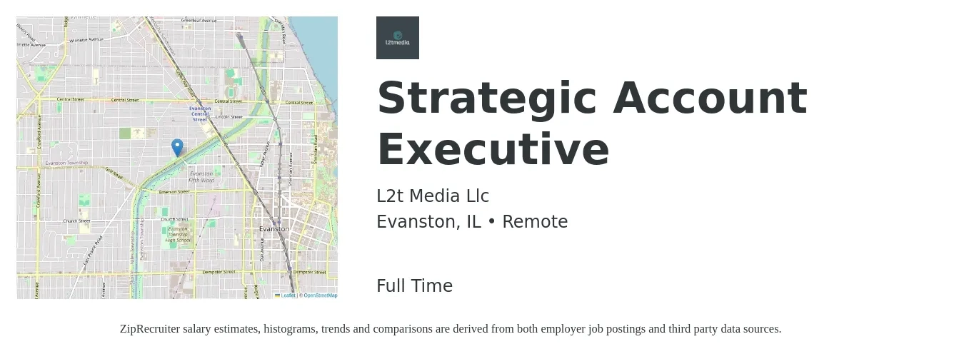 L2TMedia job posting for a Strategic Account Executive in Evanston, IL with a salary of $83,000 to $126,600 Yearly with a map of Evanston location.