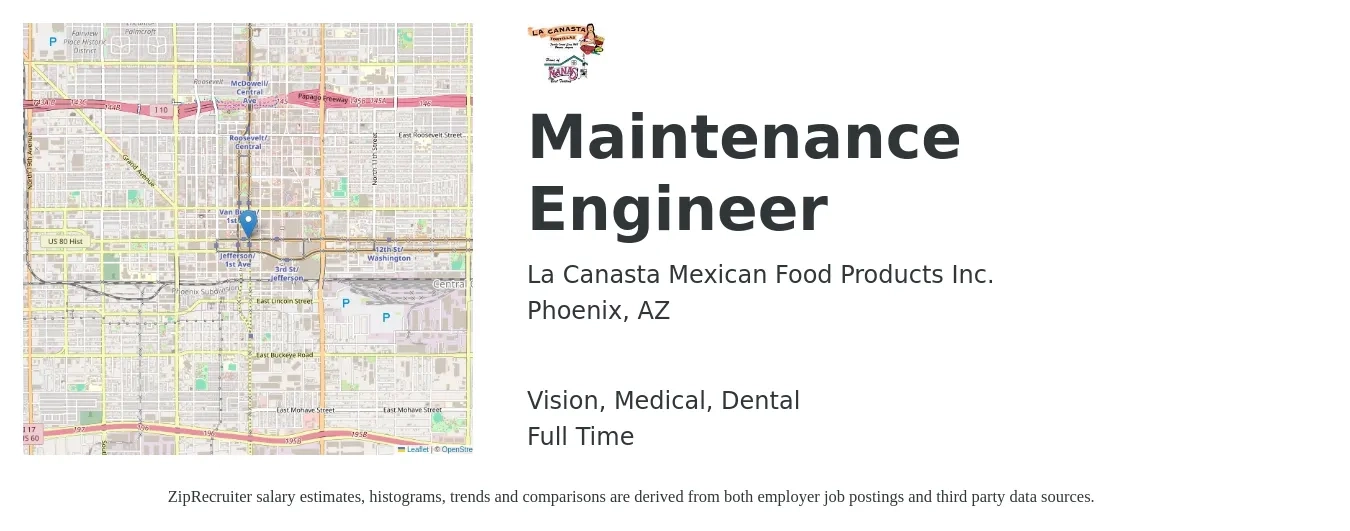 La Canasta Mexican Food Products Inc. job posting for a Maintenance Engineer in Phoenix, AZ with a salary of $18 to $33 Hourly and benefits including medical, pto, retirement, vision, dental, and life_insurance with a map of Phoenix location.