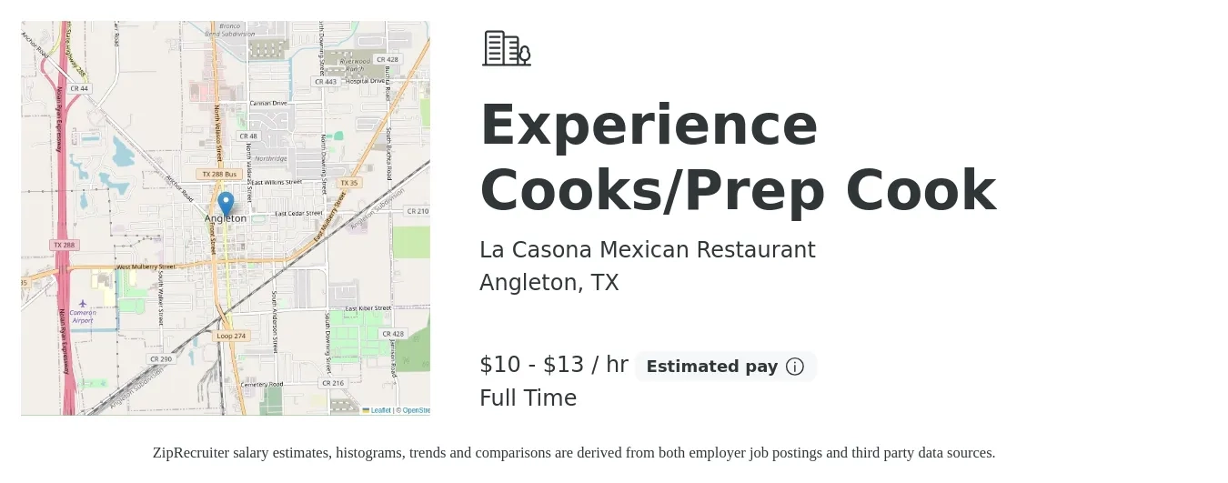 La Casona Mexican Restaurant job posting for a Experience Cooks/Prep Cook in Angleton, TX with a salary of $11 to $14 Hourly with a map of Angleton location.