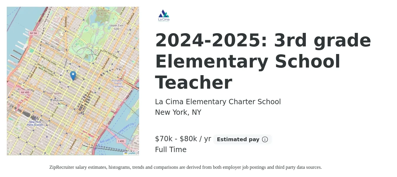 La Cima Elementary Charter School job posting for a 2024-2025: 3rd grade Elementary School Teacher in New York, NY with a salary of $70,000 to $80,000 Yearly with a map of New York location.