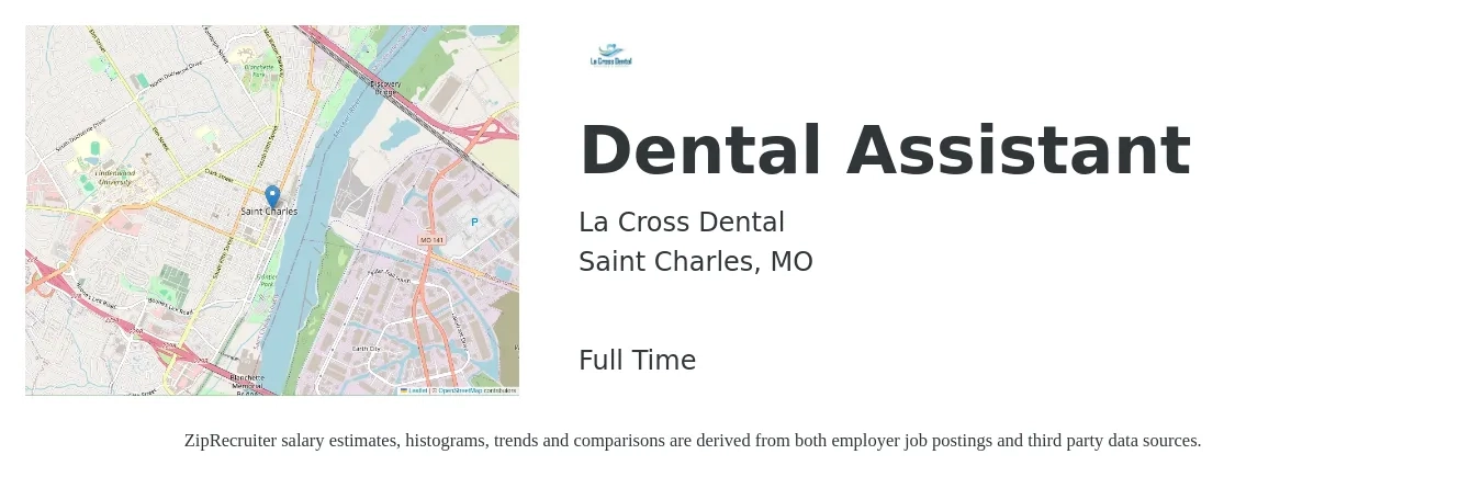 La Cross Dental job posting for a Dental Assistant in Saint Charles, MO with a salary of $17 to $22 Hourly with a map of Saint Charles location.