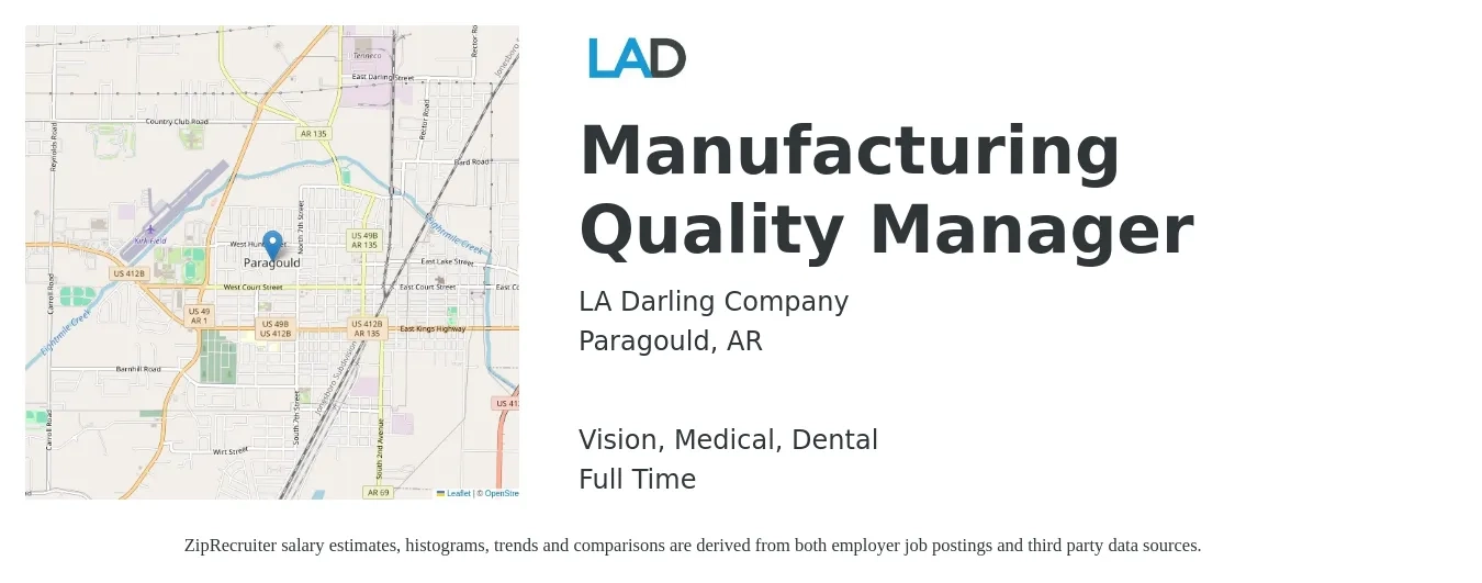 LA Darling Company job posting for a Manufacturing Quality Manager in Paragould, AR with a salary of $79,500 to $105,700 Yearly and benefits including vision, dental, life_insurance, medical, pto, and retirement with a map of Paragould location.