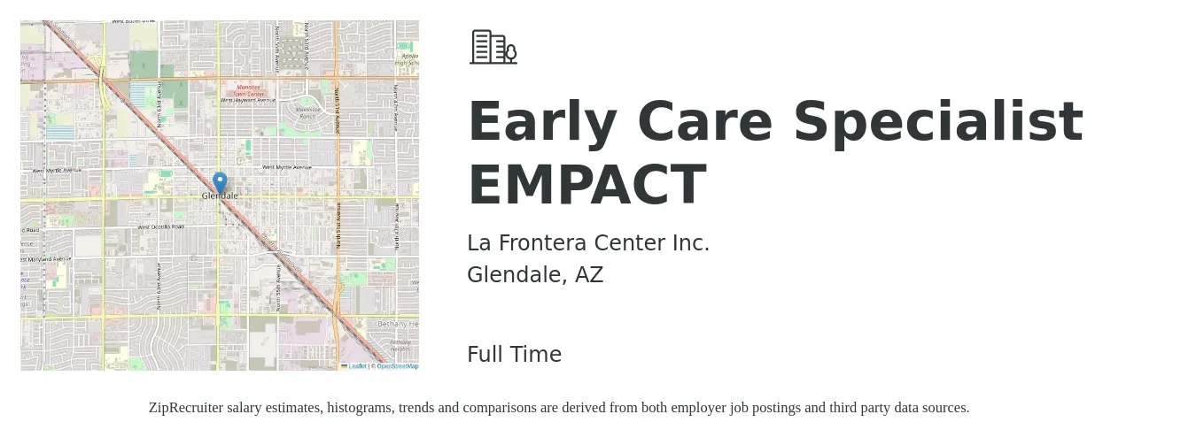 La Frontera Center Inc. job posting for a Early Care Specialist EMPACT in Glendale, AZ with a salary of $37,400 to $93,100 Yearly with a map of Glendale location.