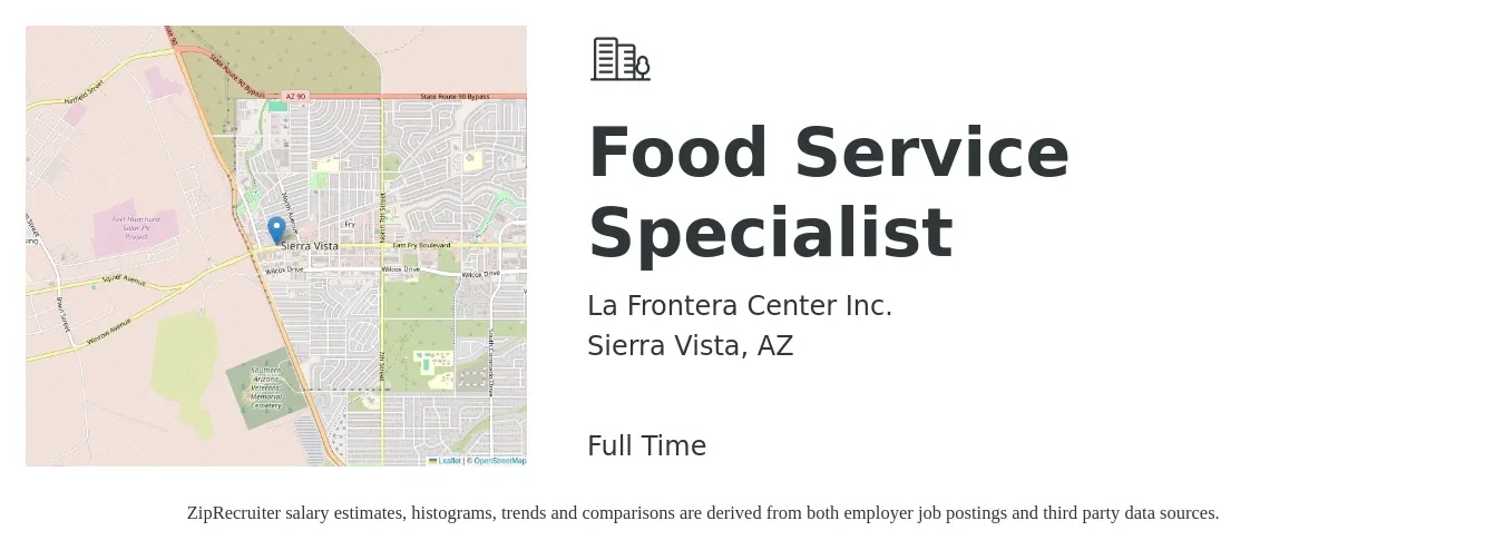 La Frontera Center Inc. job posting for a Food Service Specialist in Sierra Vista, AZ with a salary of $26,700 to $51,200 Yearly with a map of Sierra Vista location.