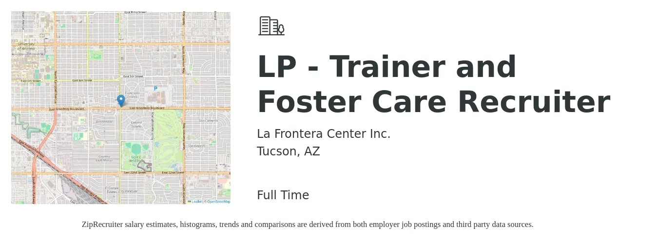 La Frontera Center Inc. job posting for a LP - Trainer and Foster Care Recruiter in Tucson, AZ with a salary of $36,100 to $51,600 Yearly with a map of Tucson location.