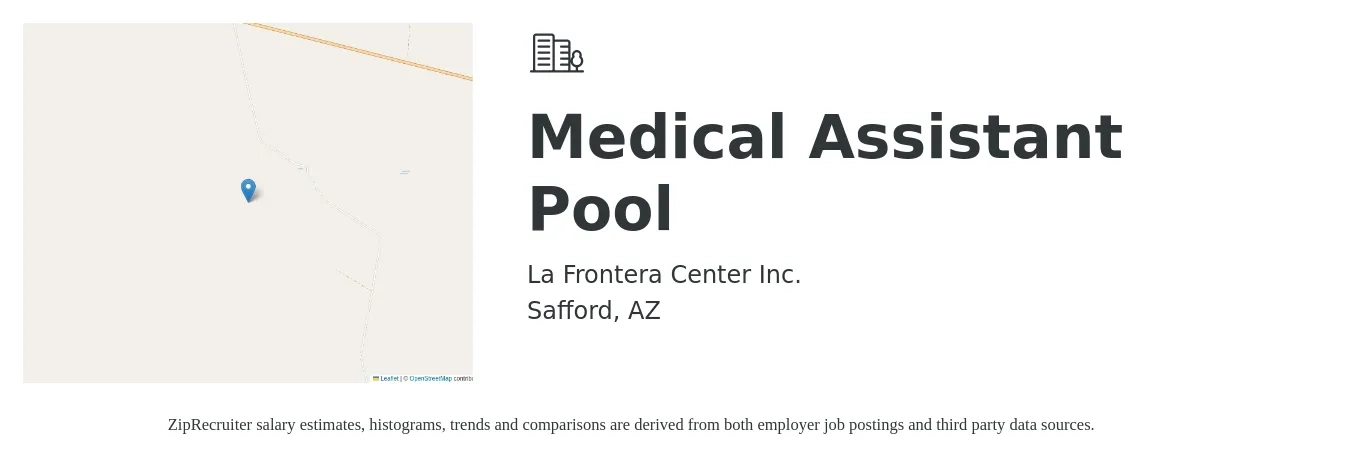 La Frontera Center Inc. job posting for a Medical Assistant Pool in Safford, AZ with a salary of $16 to $20 Hourly with a map of Safford location.