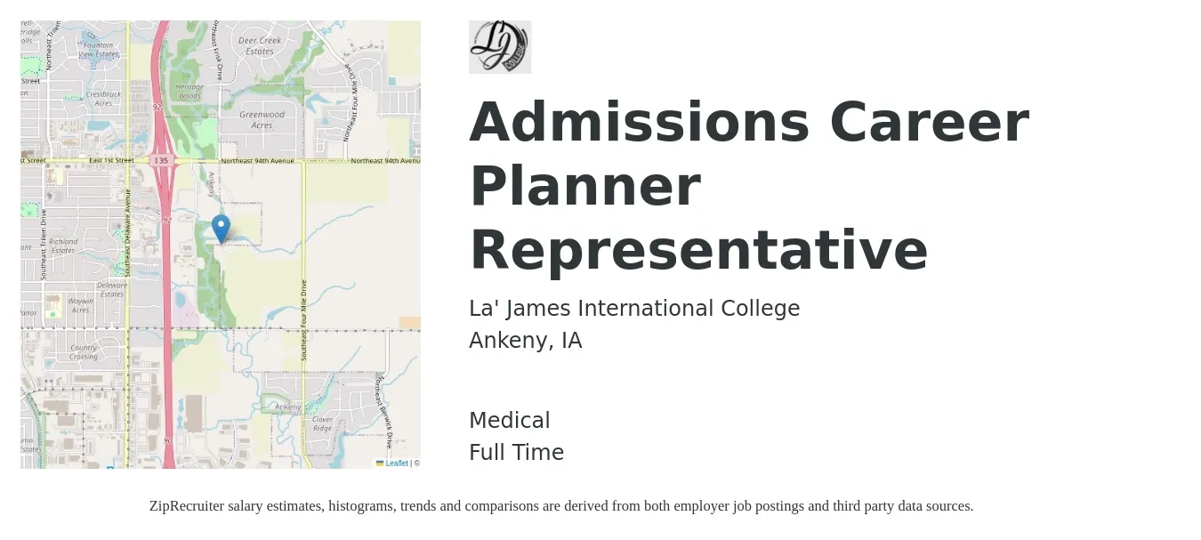 La’ James International College job posting for a Admissions Career Planner Representative in Ankeny, IA with a salary of $19 to $24 Hourly and benefits including retirement, life_insurance, and medical with a map of Ankeny location.
