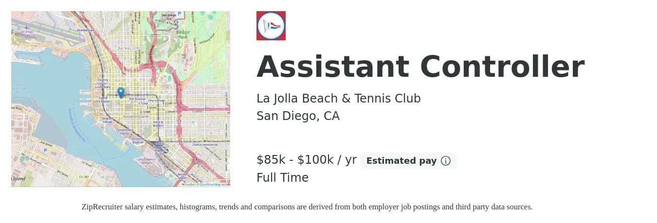 La Jolla Beach & Tennis Club job posting for a Assistant Controller in San Diego, CA with a salary of $85,000 to $100,000 Yearly with a map of San Diego location.