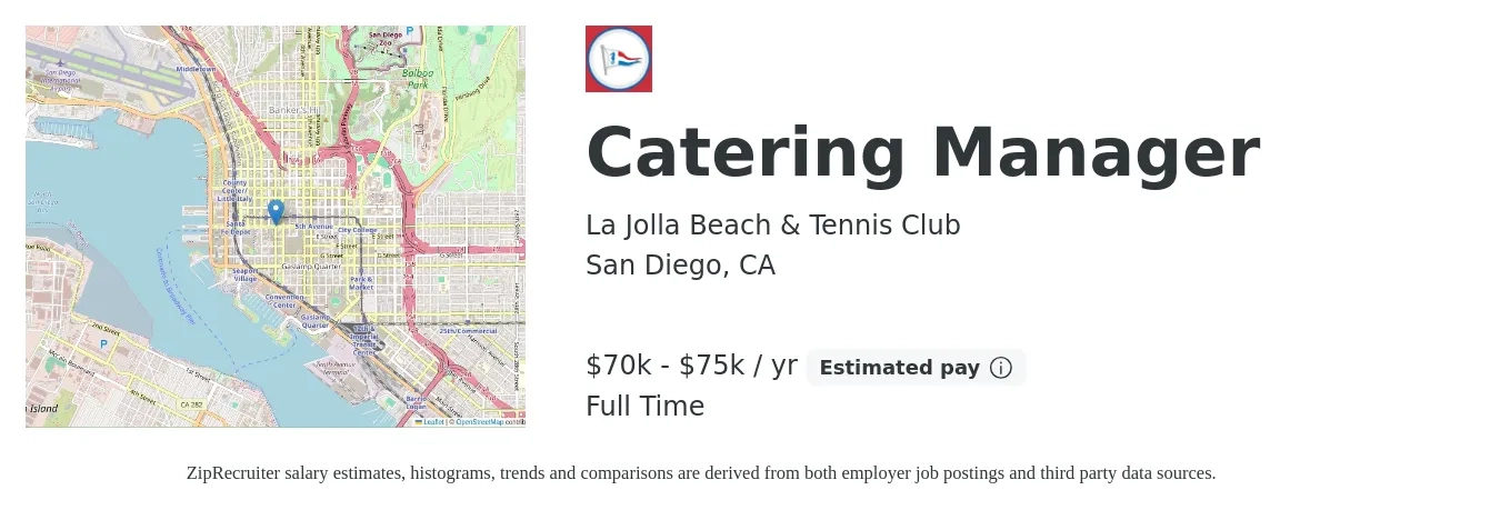 La Jolla Beach & Tennis Club job posting for a Catering Manager in San Diego, CA with a salary of $70,000 to $75,000 Yearly with a map of San Diego location.