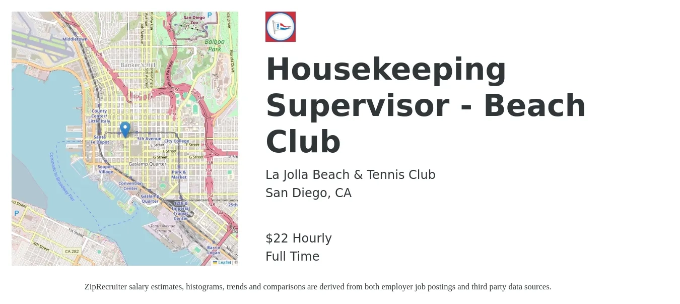 La Jolla Beach & Tennis Club job posting for a Housekeeping Supervisor - Beach Club in San Diego, CA with a salary of $24 Hourly with a map of San Diego location.