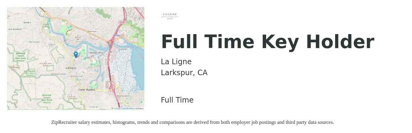 La Ligne job posting for a Full Time Key Holder in Larkspur, CA with a salary of $24 to $28 Hourly with a map of Larkspur location.