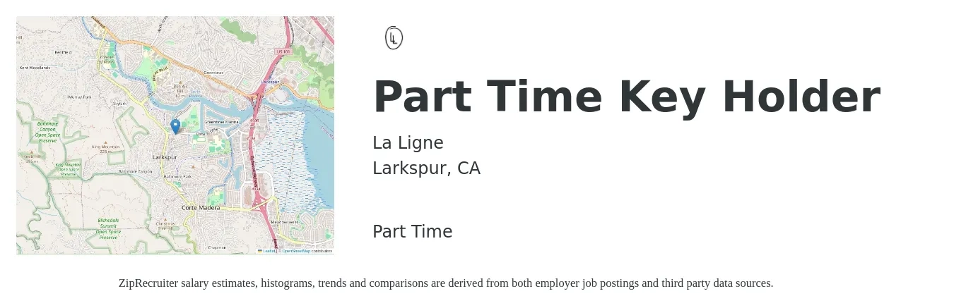 La Ligne job posting for a Part Time Key Holder in Larkspur, CA with a salary of $18 to $24 Hourly with a map of Larkspur location.