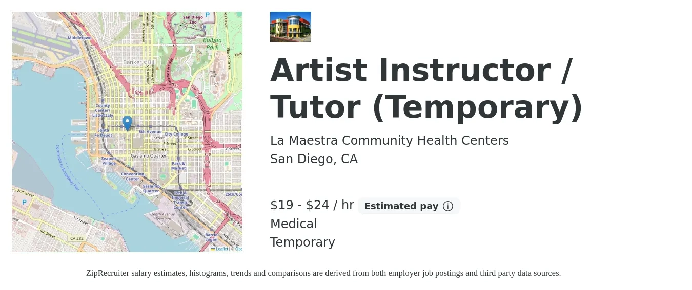 La Maestra Community Health Centers job posting for a Artist Instructor / Tutor (Temporary) in San Diego, CA with a salary of $20 to $25 Hourly and benefits including life_insurance, medical, and retirement with a map of San Diego location.