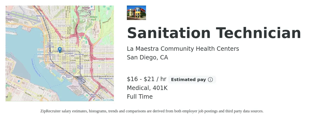 La Maestra Community Health Centers job posting for a Sanitation Technician in San Diego, CA with a salary of $18 to $22 Hourly and benefits including 401k, life_insurance, and medical with a map of San Diego location.
