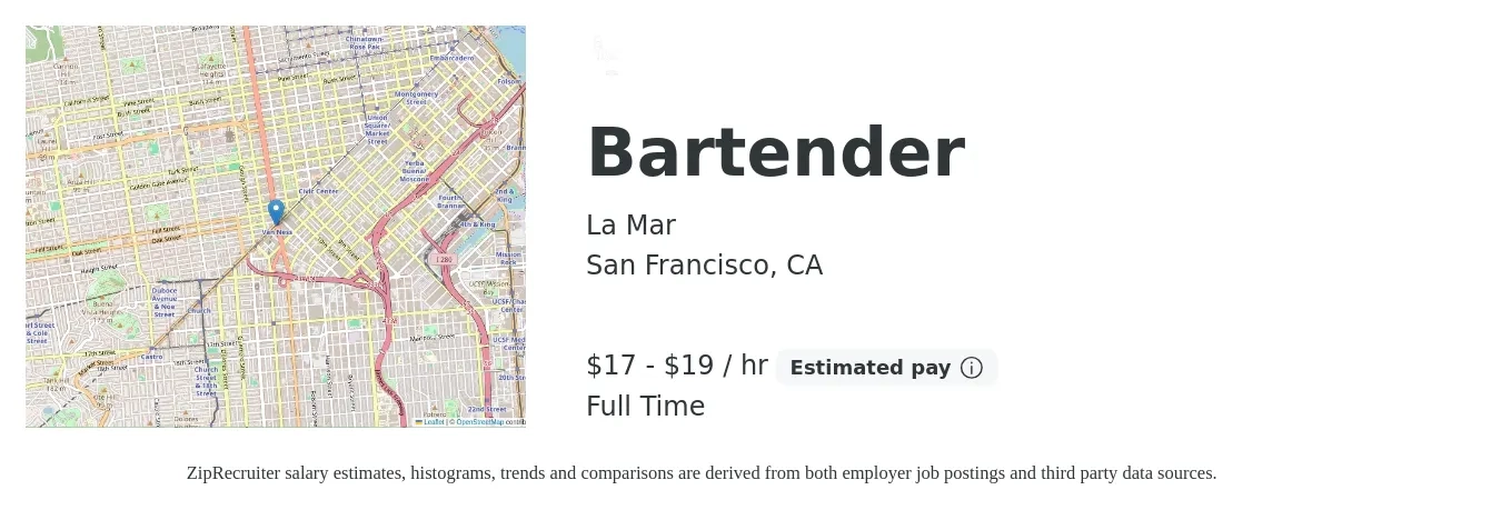 La Mar job posting for a Bartender in San Francisco, CA with a salary of $18 to $20 Hourly with a map of San Francisco location.