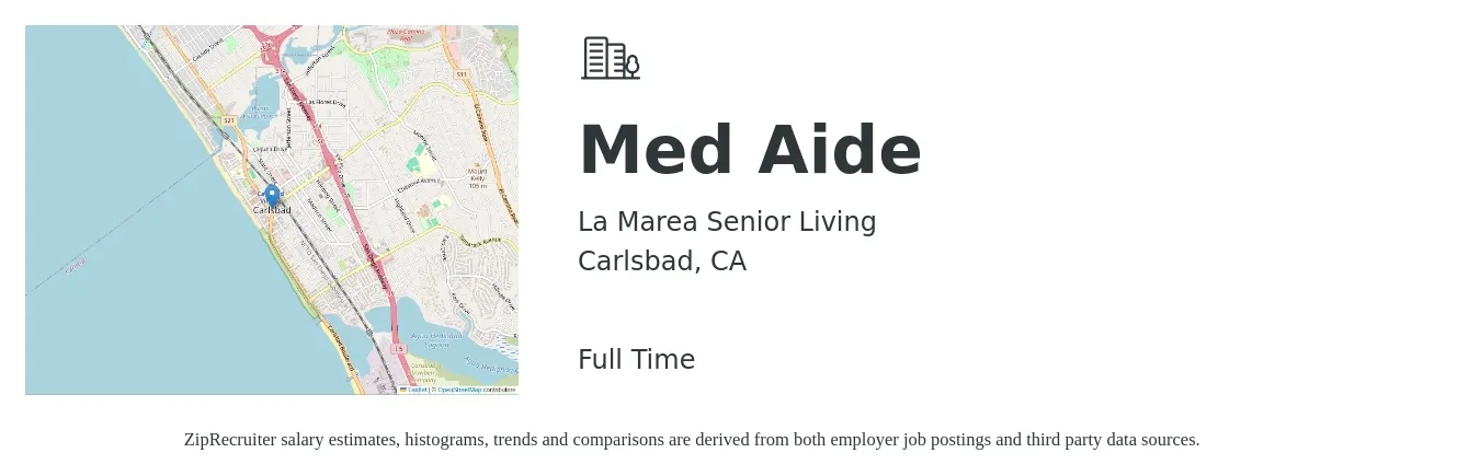 La Marea Senior Living job posting for a Med Aide in Carlsbad, CA with a salary of $21 to $23 Yearly with a map of Carlsbad location.