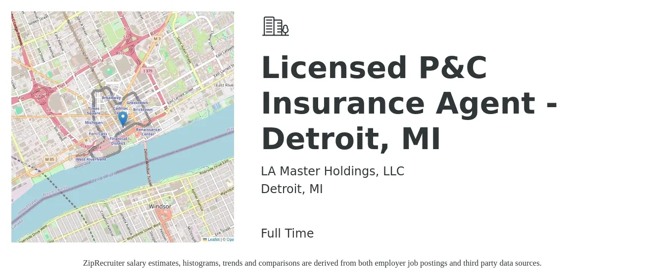 LA Master Holdings, LLC job posting for a Licensed P&C Insurance Agent - Detroit, MI in Detroit, MI with a salary of $40,100 to $91,900 Yearly with a map of Detroit location.