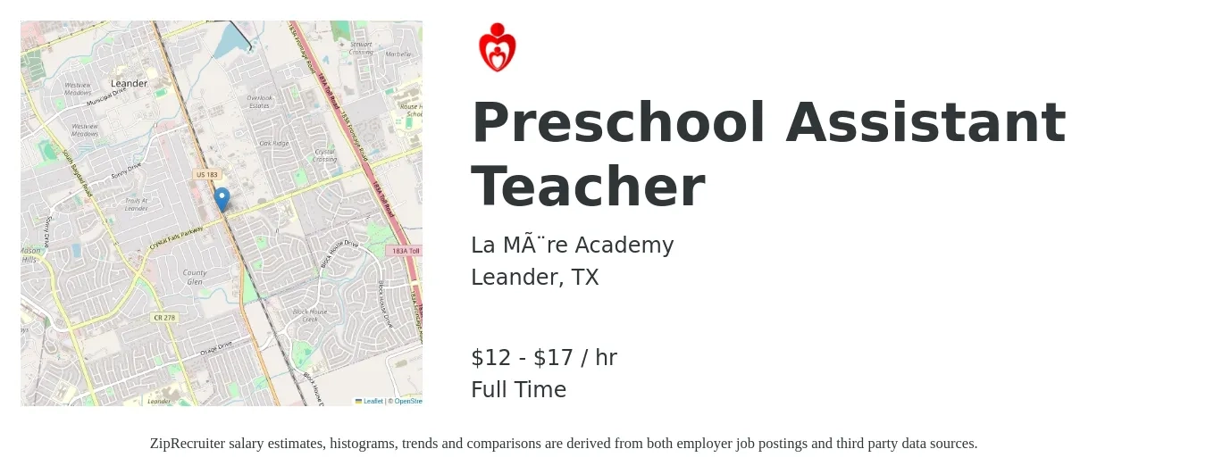 La Mère Academy job posting for a Preschool Assistant Teacher in Leander, TX with a salary of $13 to $18 Hourly with a map of Leander location.