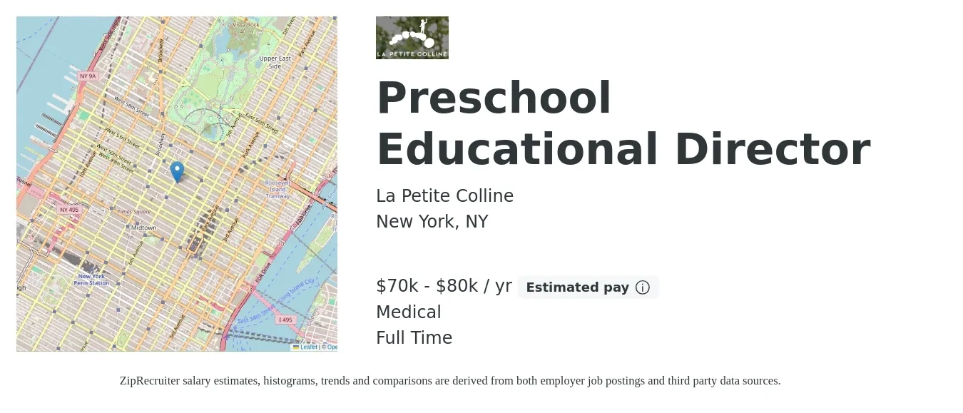 La Petite Colline job posting for a Preschool Educational Director in New York, NY with a salary of $70,000 to $80,000 Yearly and benefits including retirement, and medical with a map of New York location.