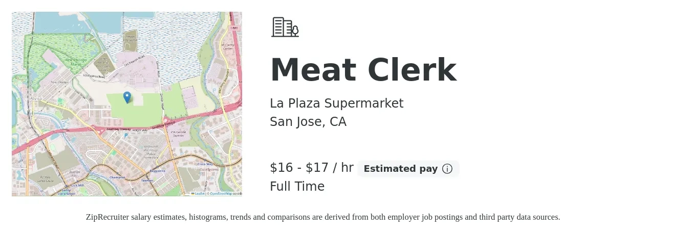 La Plaza Supermarket job posting for a Meat Clerk in San Jose, CA with a salary of $18 to $18 Hourly with a map of San Jose location.
